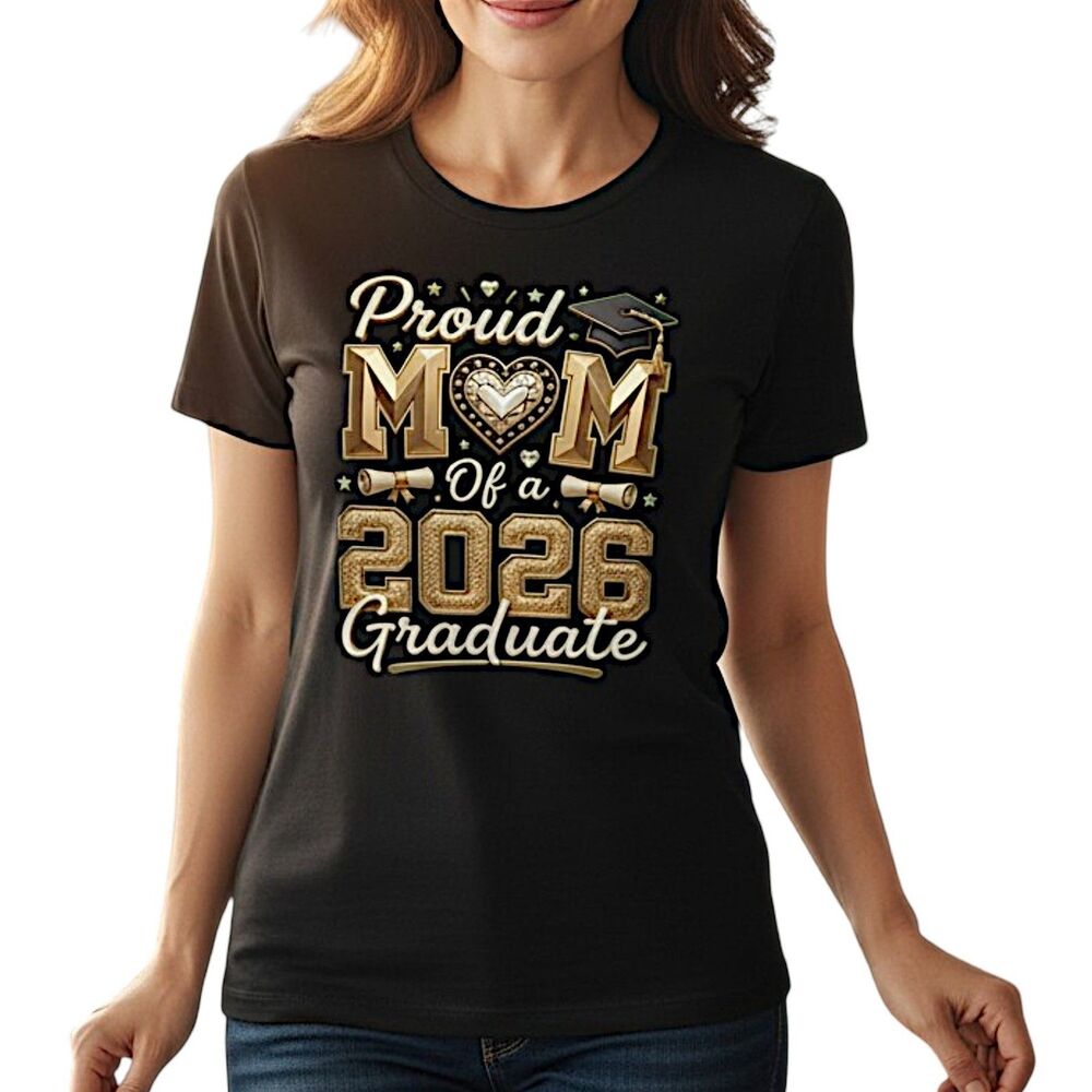 Proud Mom of a 2026 Graduate T-Shirt Women 100% Cotton Graduation Graphic Tee